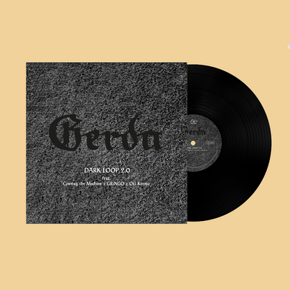 GERDA - Dark Loop 2.0 (12" Vinyl)